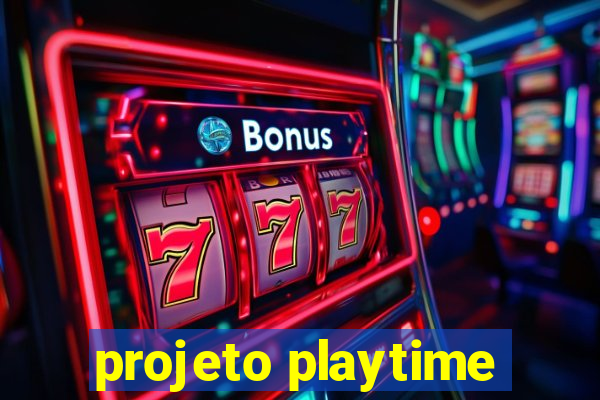 projeto playtime